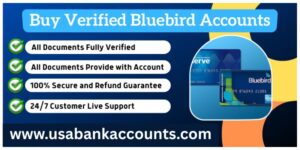 Buy Verified Bluebird Accounts